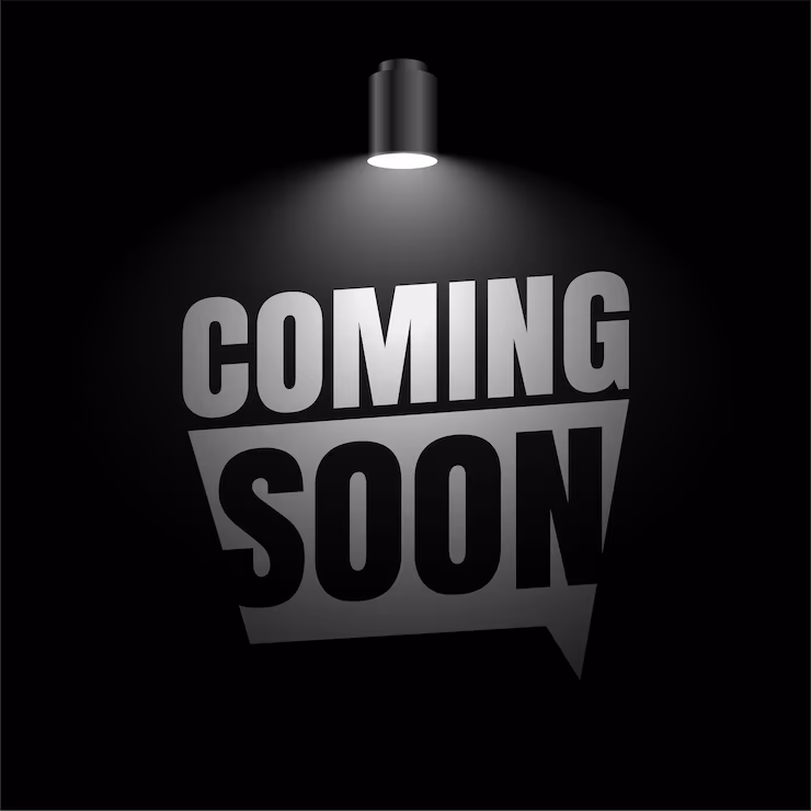 coming soon